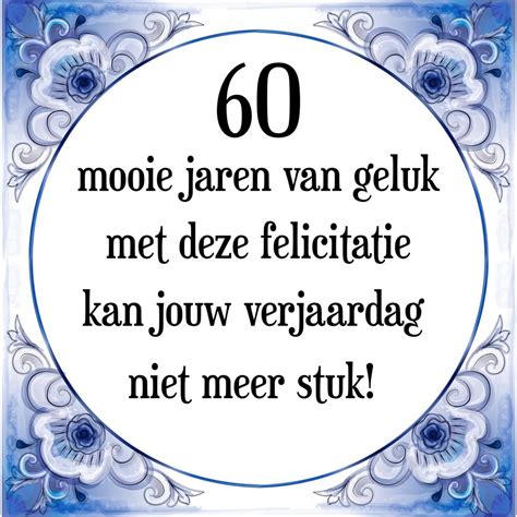 spreuken 60 jaar vrouw|Verjaardagswensen 60 jaar ⋆ Gefeliciteerd teksten!